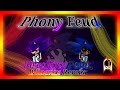 Phony Feud | Phoenix Remix
