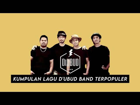 Kumpulan Lagu D'Ubud Band Terpopuler