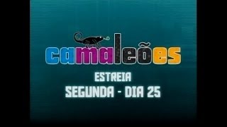 Camaleões - Chamadas de Estreia (SBT, 2010)