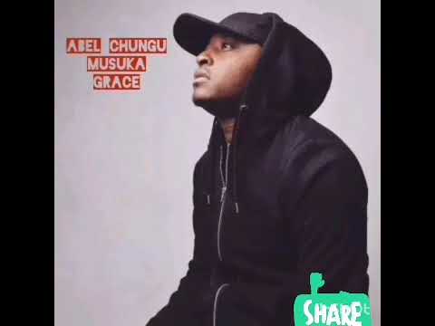 Abel Chungu - Grace