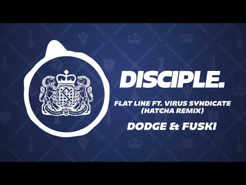 Dodge & Fuski - Flat Line Ft. Virus Syndicate (Hatcha Remix)