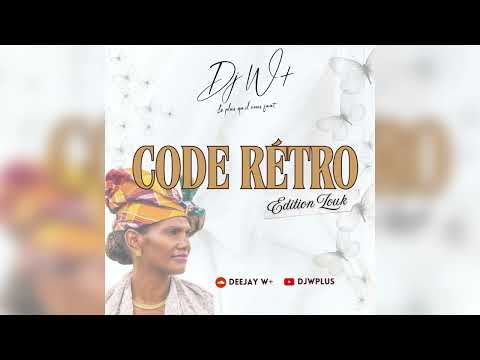 Code Rétro (Mix Zouk) By Dj W+ - 2025