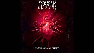 Sixx A M    Sure feels right