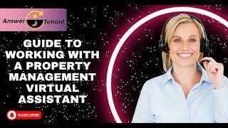 Virtual Assistant Guide for Property Management & Tenant Support
