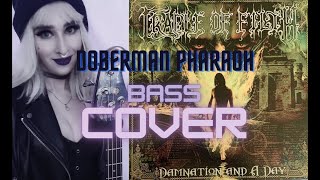 Cradle of Filth Doberman Pharaoh Bass Cover