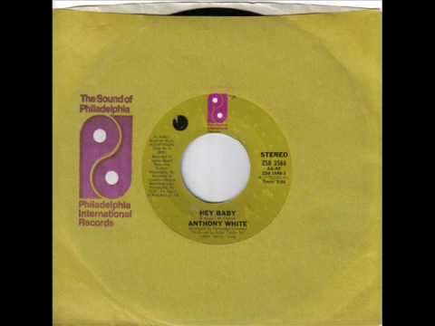 Anthony White Hey baby
