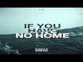 TAPECUT // IF YOU HAVE NO HOME [FT. BAMIYAH ...