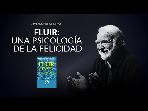 Fluir: Una psicología de la felicidad | Mihály Csíkszentmihályi | Audiolibro | Resumen 🌊✨