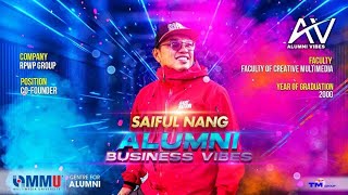 Alumni Business Vibes | Saiful Nang