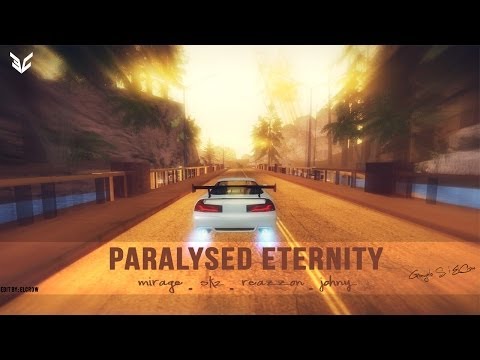 Mirage Ft. Sk2 Ft. ReazZon Ft. JohnY - Paralysed Eternity