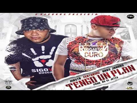 Tengo Un Plan - Masta Ft. Baby Johnny | Audio Oficial