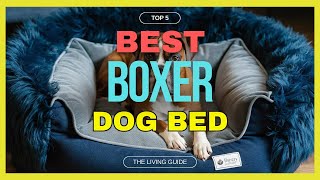 🔥 Best Dog Bed for Boxer in 2024 ☑️ TOP 5 ☑️