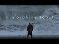 A Morphine Toast
