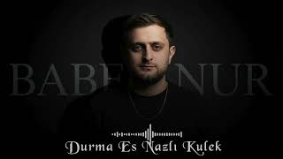 Babek Nur - Durma Əs Nazlı Külək ( Yeni 2026 ) Babek Nur - Durma Əs Nazlı Külək ( Yeni 2026 )