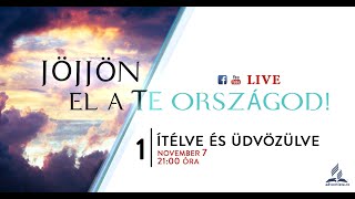 1. Ítélve és üdvözülve