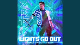 Lights Go Out (Black Caviar Remix)