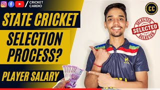 How to play State Level Cricket | State Cricket Selection Process | State Player Salary