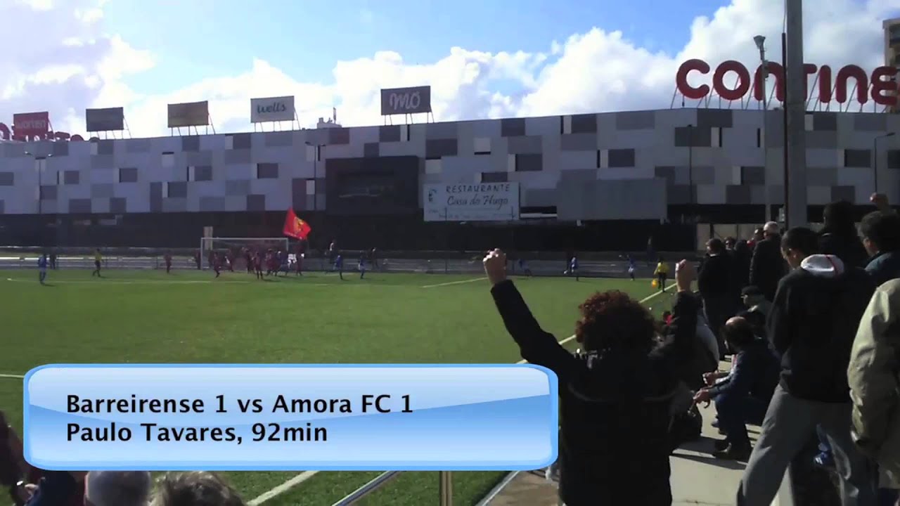 Barreirense 1 vs Amora FC 1 - golo Paulo Tavares (...