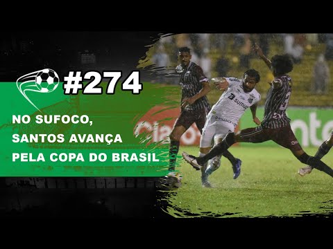 NO SUFOCO, SANTOS AVANÇA PELA COPA DO BRASIL