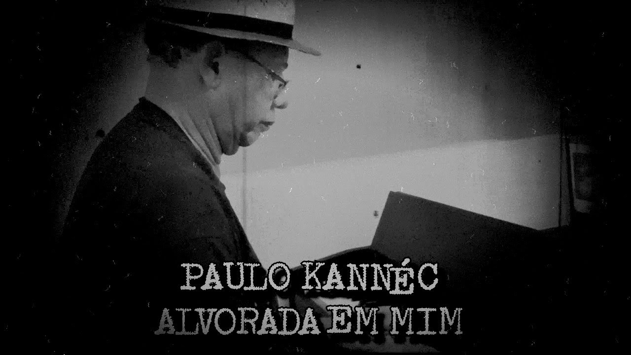 PAULO KANNÉC - ALVORADA EM MIM