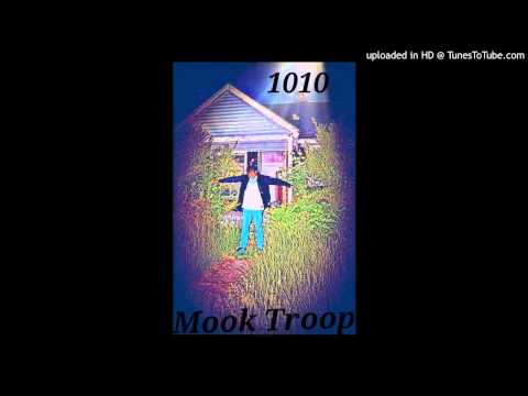 Mook Troop Change  gone Come #1010