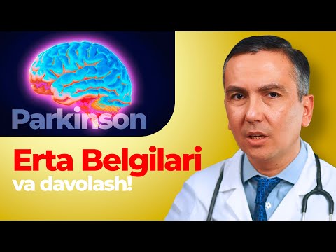 Parkinson kasalligi erta Belgilari va Davolash!