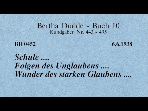 BD 0452 - SCHULE .... FOLGEN DES UNGLAUBENS .... WUNDER DES STARKEN GLAUBENS ....