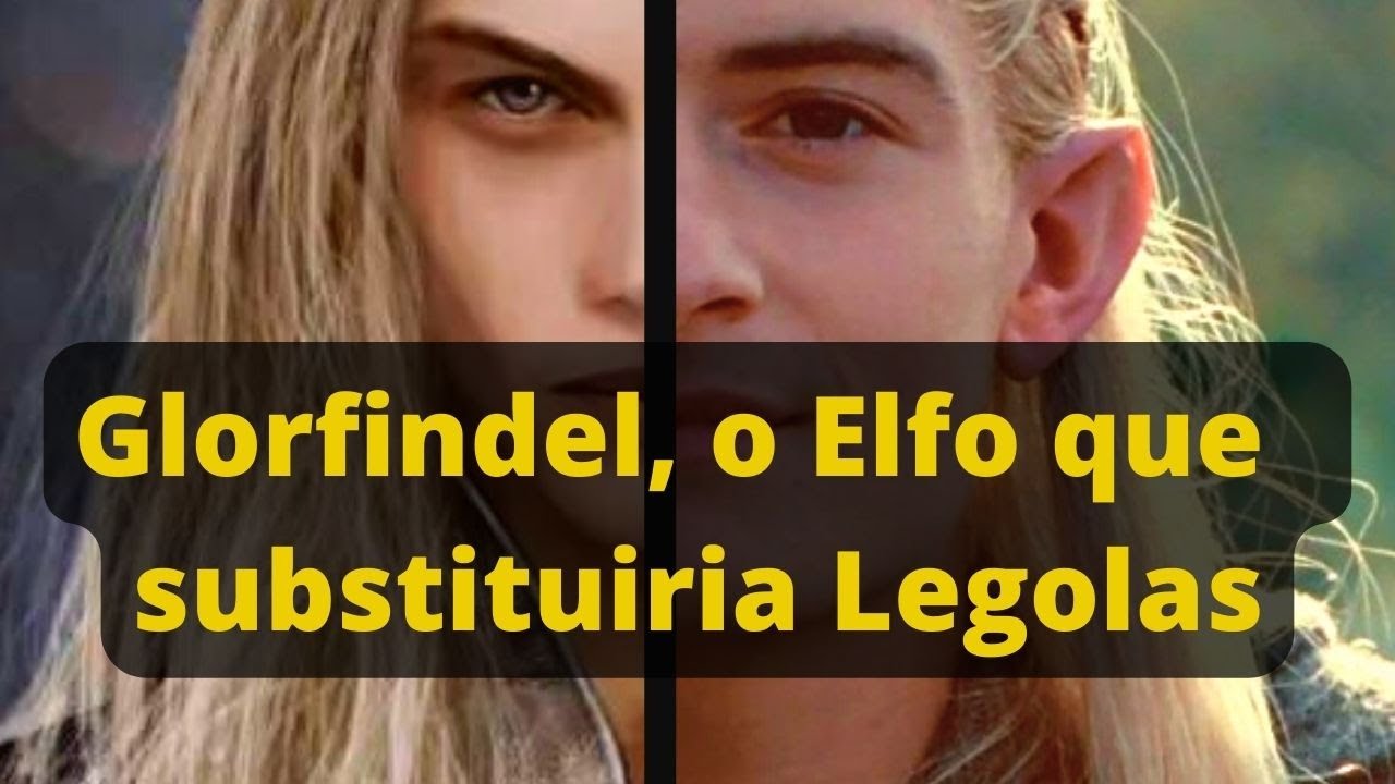 Senhor dos Anéis: Glorfindel, o Elfo que substituiria Legolas