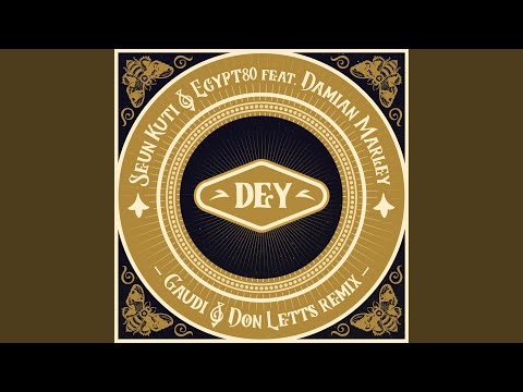 Dey (Gaudi & Don Letts Remix)