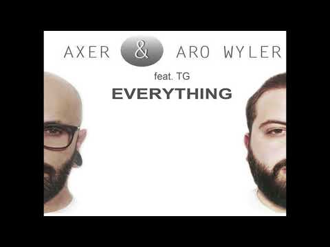 AXER & ARO WYLER   Everything Feat TG  Original Acappella