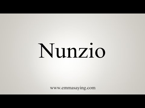 How To Say Nunzio