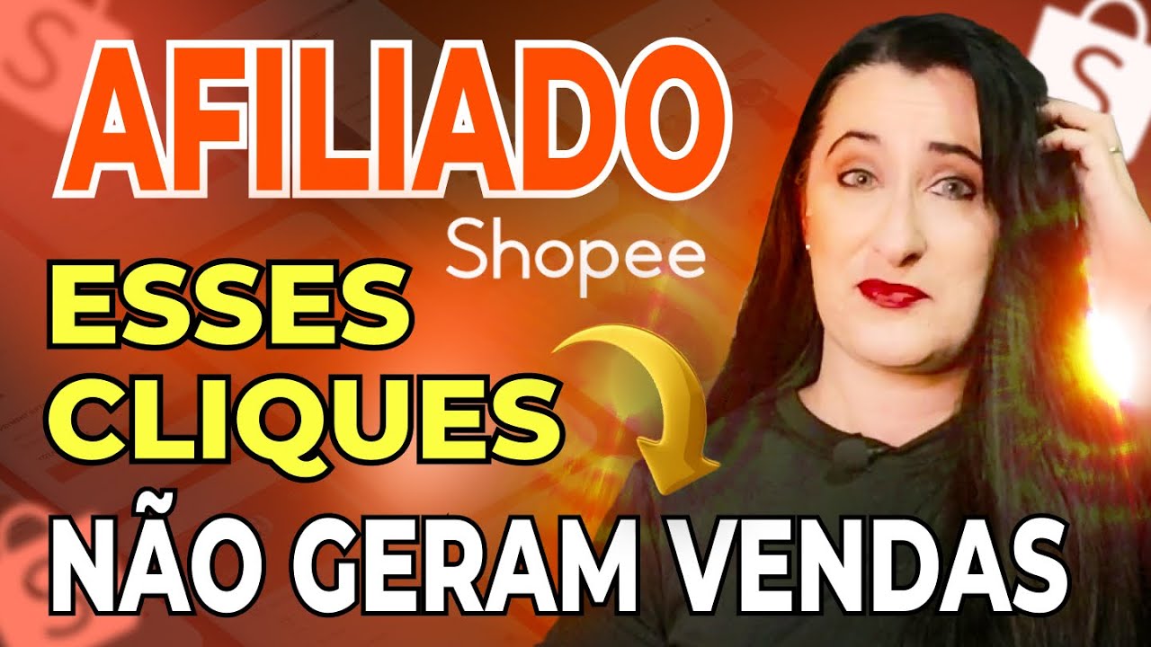 Afiliado Shopee | Como Evitar Cliques que NÃO Geram Comissão como Afiliado da Shopee
