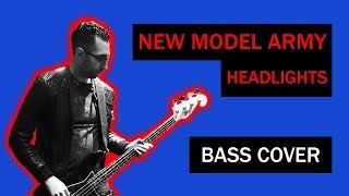 New Model Army - Headlights BASS COVER