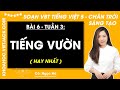 Vở bài tập Tiếng Việt Lớp 5 Bài 6: Tiếng vườn