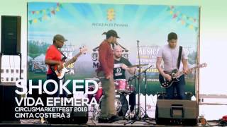 Shoked Vida Efímera en vivo