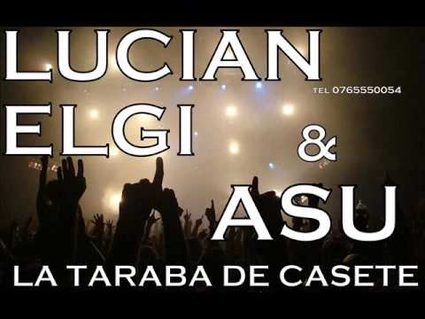 Lucian elgi si Asu -La taraba de casete