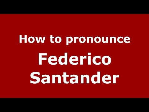 How to pronounce Federico Santander (Spanish/Argentina) - PronounceNames.com