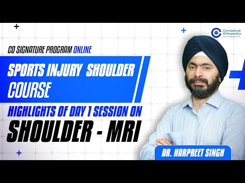 Sports Injury Shoulder Course Highlights of Day1 | Session on Shoulder MRI | Dr. Harpreet Singh