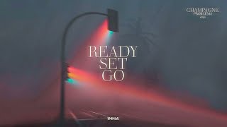 Inna - Ready Set Go