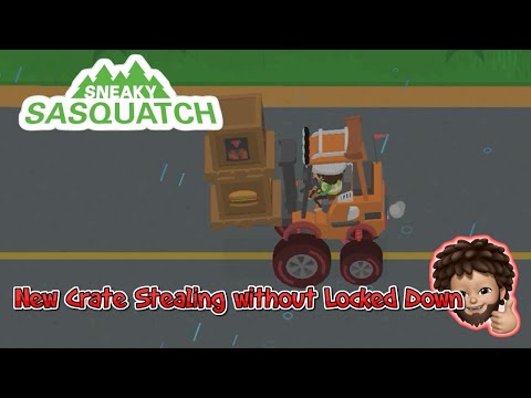 Sneaky Sasquatch - New Crate Port Stealing without Locked Down