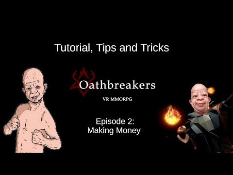 Oathbreakers VRMMO Alpha Update 9 Early Game Money Making (What do I do??)