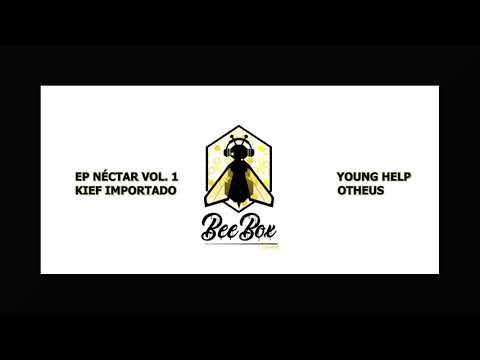 Kief Importado 🍁 - Bdkzin, Otheus, Young Help