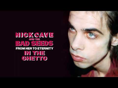 Nick Cave & The Bad Seeds - In the Ghetto (Official Audio)