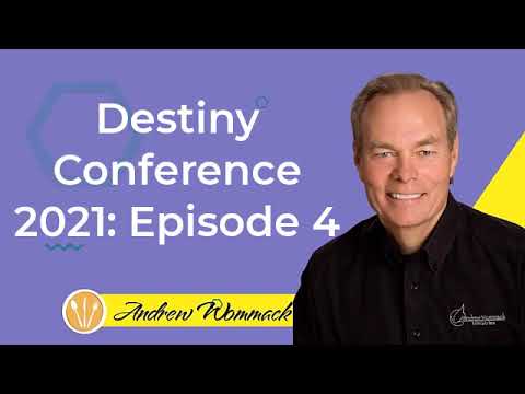 Andrew Wommack Ministries  - Destiny Conference 2021 : Episode 4