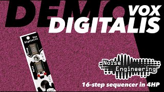 Video thumbnail for Vox Digitalis Demo: 16-step sequencer in 4HP from Noise Engineering by Noise Engineering