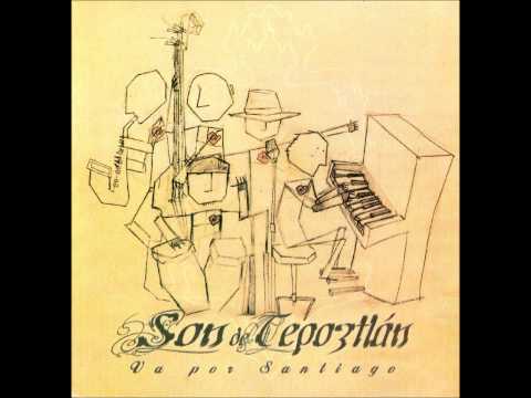 Son de Tepoztlan - 12 Yimboro (Yiri-Yiri-Bom)