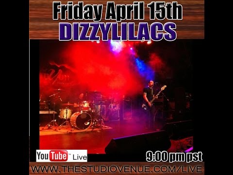 DIZZYLILACS Live @ The Studio Venue