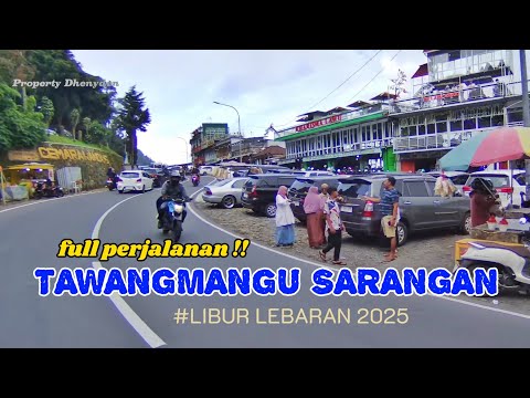 FULL PERJALANAN TAWANGMANGU SARANGAN, JALUR 1000 CAFE DI MUSIM LIBUR LEBARAN 2025 SANGAT RAME SEKALI