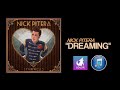 Nick Pitera - Dreaming (Lyric Video) 