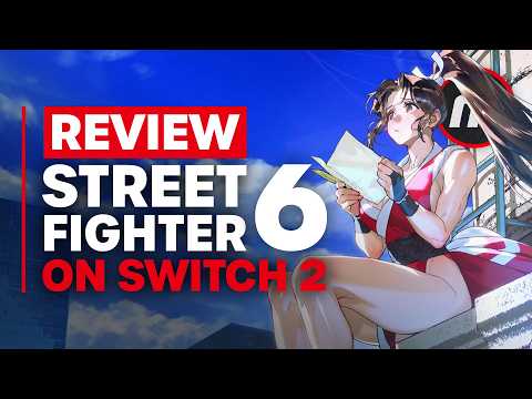 Street Fighter 6 Years 1-2 Fighters Edition Nintendo Switch 2 Review - Is It Worth It?